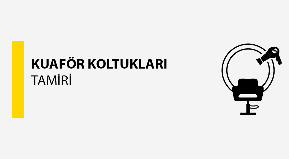 kuaför koltukları tamiri
